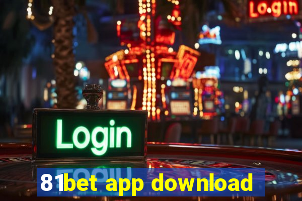 81bet app download